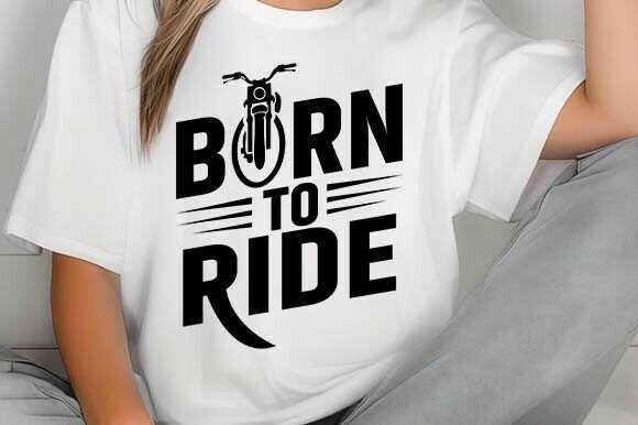 Born to Ride SVG Graphics for Freebies