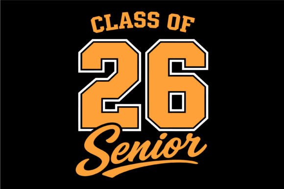 Class of 26 Senior Graphics for T-Shirt Designs