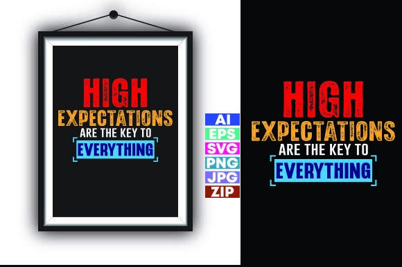 High Expectations Are the Key to Graphics and T-Shirt Designs