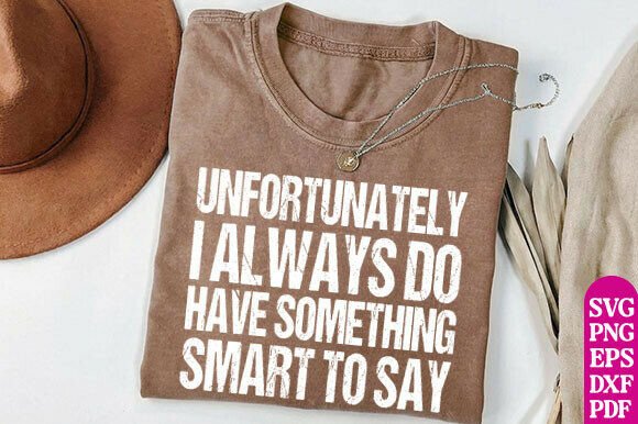 Smart Say Graphics for T-Shirt Designs