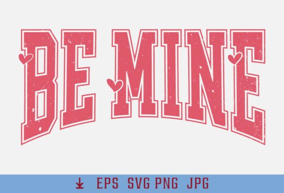 Varsity Heart Be Mine Retro Valentine Graphics